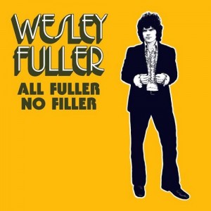 Image of Wesley Fuller - All Fuller No Filler