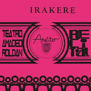 Image of Grupo Irakere - Teatro Amadeo Roldan - 2024 Reissue