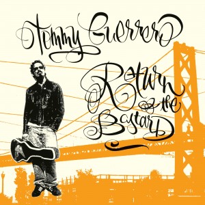 Image of Tommy Guerrero - Return Of The Bastard - 2024 Reissue