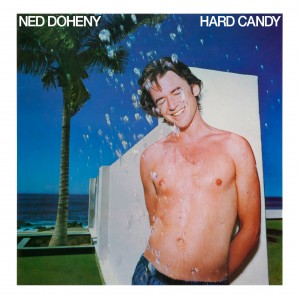 Image of Ned Doheny - Hard Candy - 2024 Repress