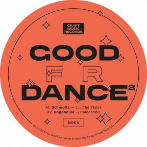 Image of Schmoltz / Bogdan RA / RFX / Outra - Good For Dance II
