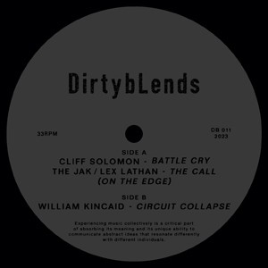 Cliff Solomon / The Jak & Lex Lathan / William Kincaid - Battle Cry / The Call (On The Edge) / Circuit Collapse