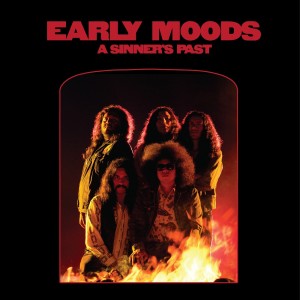 Image of Early Moods - A Sinners Past