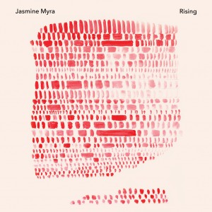Jasmine Myra - Rising