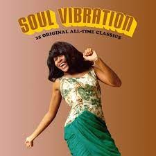 Various Artists - Soul Vibration: 25 Original All-Time Classics