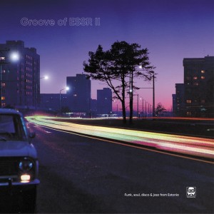 Image of Various Artists - Groove Of ESSR II: Funk, Soul, Disco And Jazz From Estonia