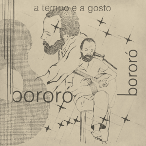 Image of Bororó - A Tempo E A Gosto