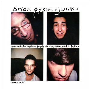 Image of Brion Gysin - Junk - 2024 Reissue