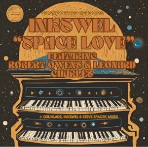 Image of Inkswel - Space Love - Incl. Steve Spacek, Fluterumental & Yoruba Soul Remixes