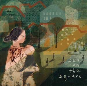 The Innocence Mission - Sun On The Square - 2024 Repress