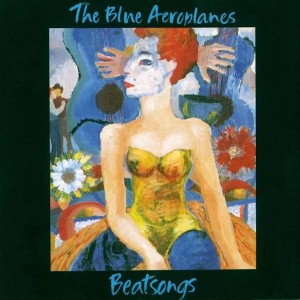Image of The Blue Aeroplanes - Beatsongs - Deluxe (RSD24 EDITION)
