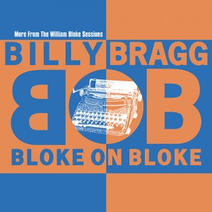 Image of Billy Bragg - Bloke On Bloke (RSD24 EDITION)