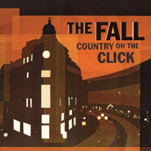 Image of The Fall - A Country On The Click (Alternative Version) (RSD24 EDITION)