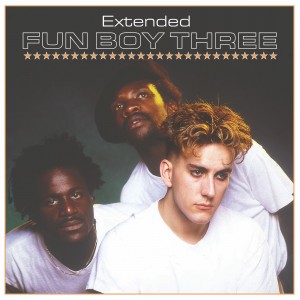 Image of Fun Boy Three - Extended (RSD24 EDITION)