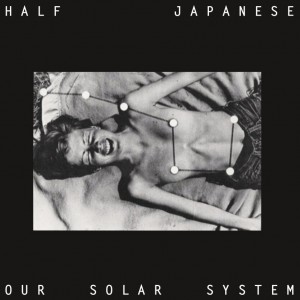 Image of Half Japanese - Our Solar System (RSD24 EDITION)