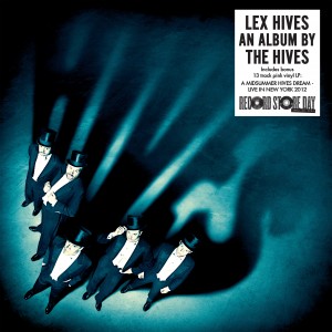 Image of The Hives - Lex Hives And A Midsummer Hives Dream - Live In New York 2012 (RSD24 EDITION)