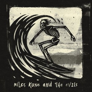 Image of Miles Kane - Miles Kane & The Evils (RSD24 EDITION)
