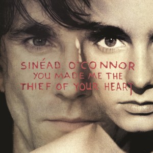 Image of Sinead O'Connor - You Made Me The Thief Of Your Heart - 30th Anniversary (RSD24 EDITION)