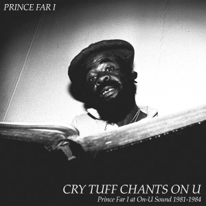 Image of Prince Far I - Cry Tuff Chants On U (RSD24 EDITION)