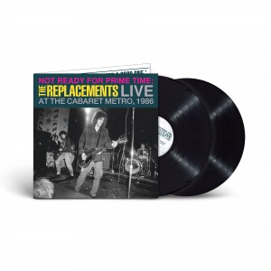 Image of The Replacements - Not Ready For Prime Time: Live At The Cabaret Metro, Chicago, IL, January 11, 1986 (RSD24 EDITION)