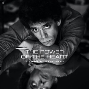 Image of Various Artists - The Power Of The Heart: A Tribute To Lou Reed (RSD24 EDITION)