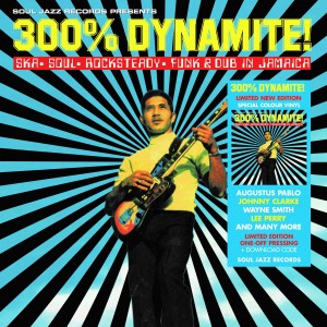 Image of Various Artists - Soul Jazz Records Presents 300% DYNAMITE! Ska, Soul, Rocksteady, Funk And Dub In Jamaica (RSD24 EDITION)