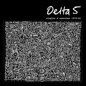 Image of Delta 5 - Singles & Sessions 1979-1981 - 2024 Repress