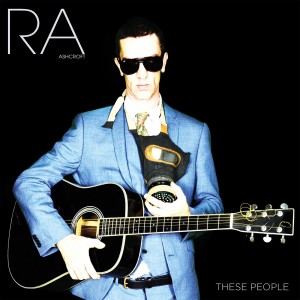 Image of Richard Ashcroft - These People - 2024 Repress