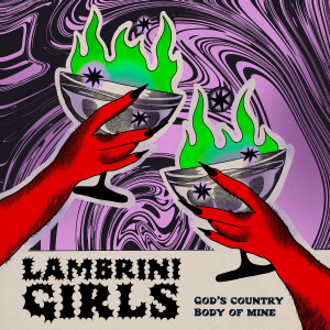 Image of Lambrini Girls - God's Country / Body Of Mine