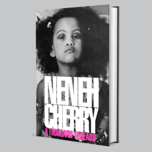Image of Neneh Cherry - A Thousand Threads