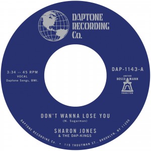 Image of Sharon Jones & The Dap-Kings - Don’t Wanna Lose You / Don’t Give A Friend A Number