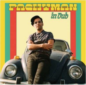 Image of Pachyman - In Dub - 2024 Reissue