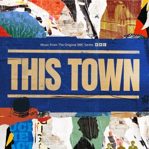 Image of Various Artists - This Town (Music From The Original BBC Series)