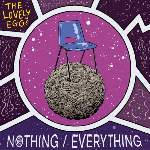 Image of The Lovely Eggs - Nothing / Everything