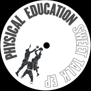 Image of Physical Education - Sweet Talk EP