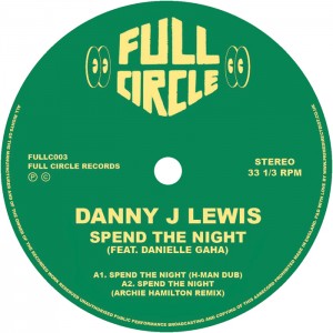 Image of Danny J Lewis / Daniella Gaha - Spend The Night - Remixes