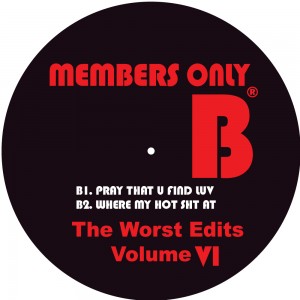Image of Members Only - The Worst Edits Vol.6