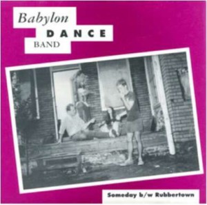 Image of Babylon Dance Band - Somebody / Rubbertown