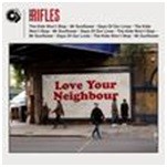 Image of The Rifles - Love Your Neighbour