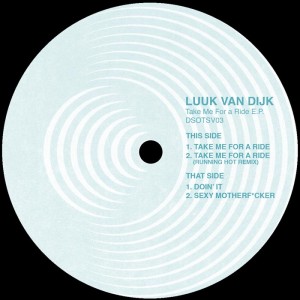 Image of Luuk Van Dijk - Take Me For A Ride