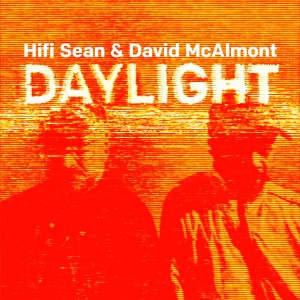 Image of Hifi Sean & David McAlmont - Daylight