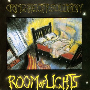 Image of Crime & The City Solution - Room Of Lights - 2024 Reissue