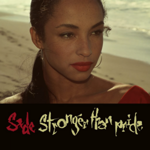 Image of Sade - Stronger Than Pride - 2024 Reissue