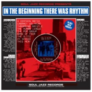 Image of Various Artists - Soul Jazz Records Presents: In The Beginning There Was Rhythm - 2024 Reissue