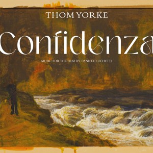 Image of Thom Yorke - Confidenza OST