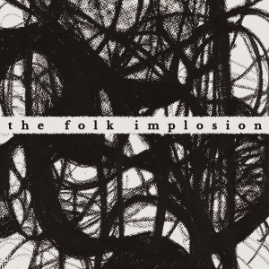 Image of The Folk Implosion - Walk Thru Me