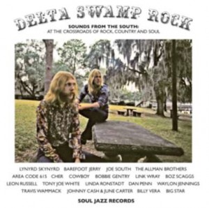 Image of Various Artists - Delta Swamp Rock - Sounds From The South: At The Crossroads Of Rock, Country And Soul - 2024 Reissue