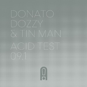 Image of Donato Dozzy & Tin Man - Acid Test 09.1
