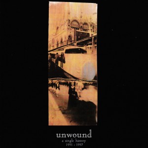 Unwound - A Single History: 1991-2001