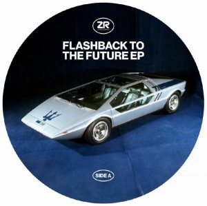 Image of Raven Maize / Pacha / Joey Montenegro / Dave Lee - Flashback To The Future EP